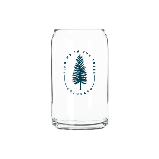 Find Me In The Trees Beer Can Glass