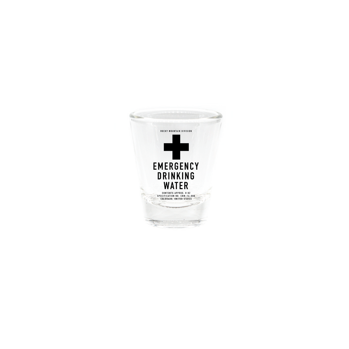 Emergency Drinking Water Clear Shot Glass