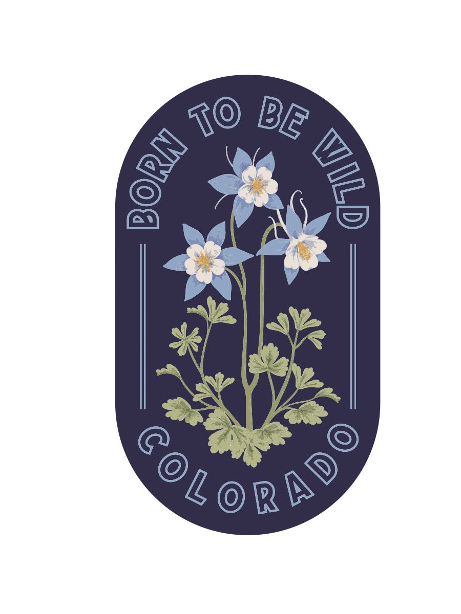 Born To Be Wild Sticker