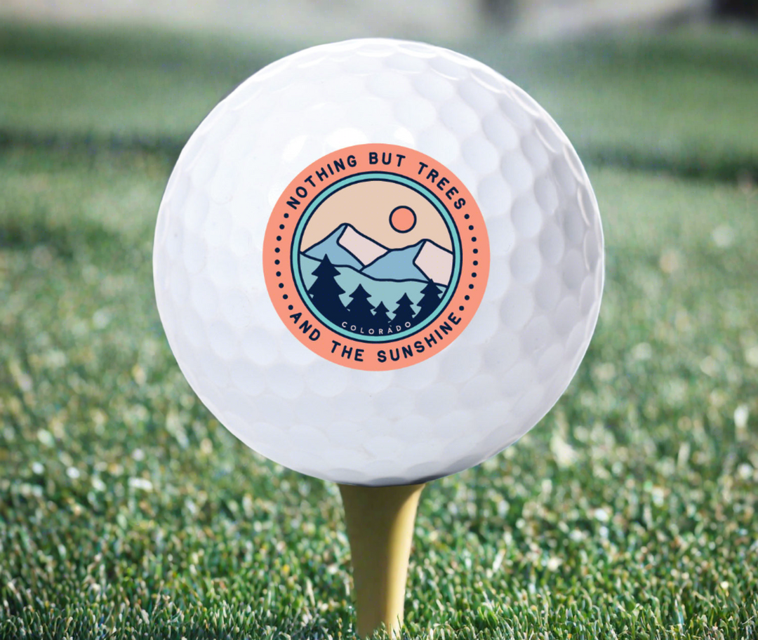Nothing But the Trees & Sunshine Novelty Golf Ball