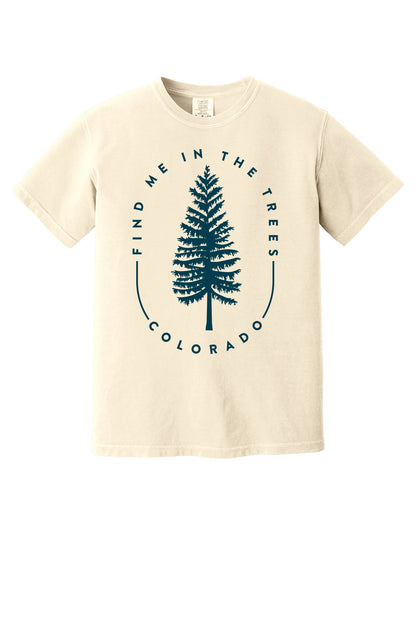 Find me in the Trees Colorado T-Shirt