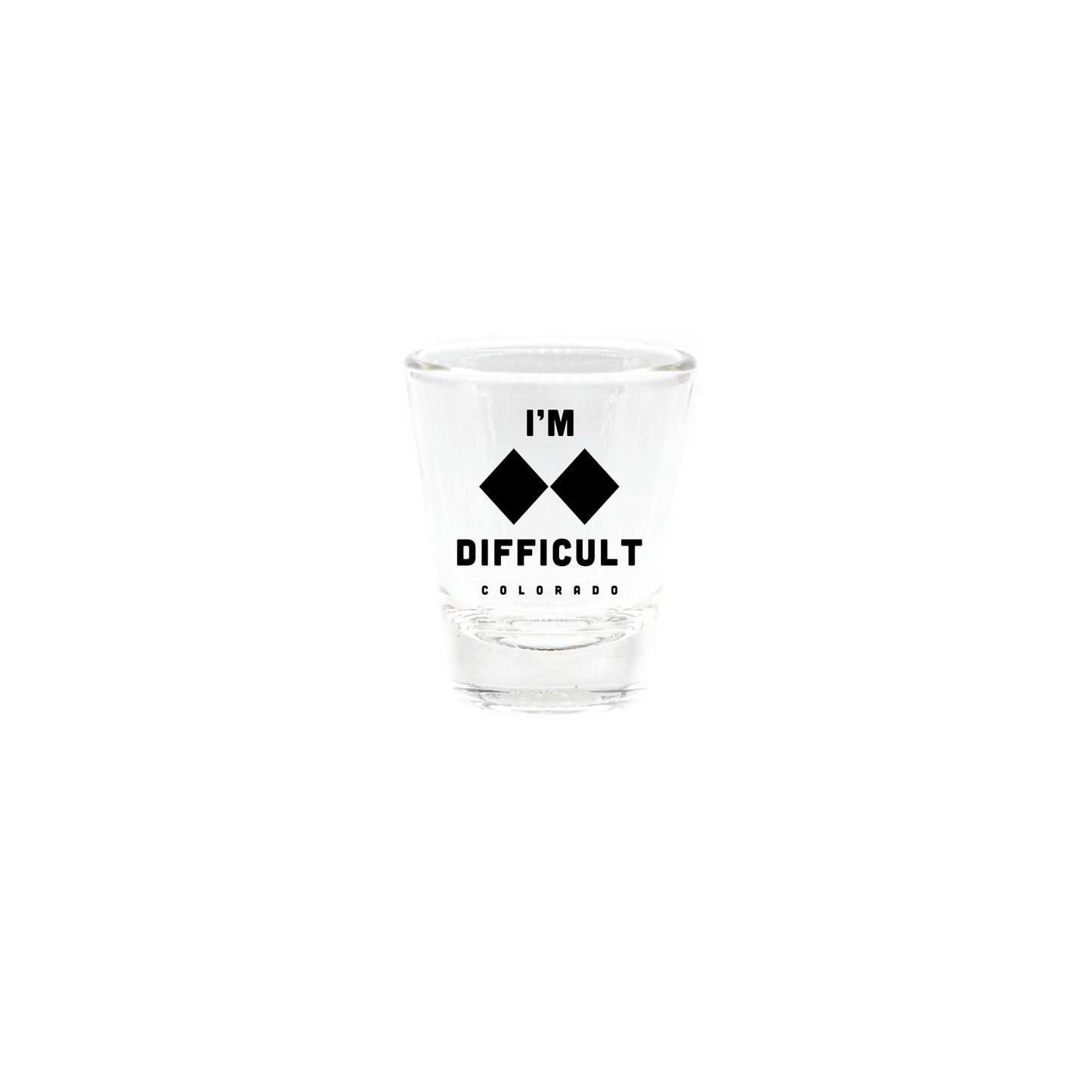 I'm Difficult Clear Shot Glass