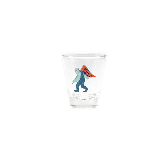 Stay Wild Sasquatch Clear Shot Glass