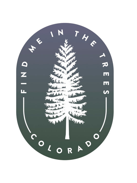 Find Me In The Trees Sticker