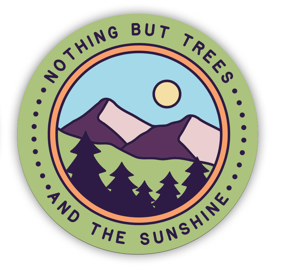 Nothing But Trees Sticker