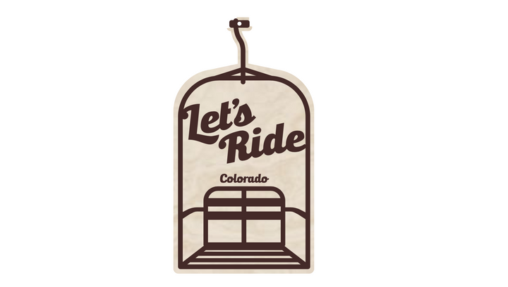 Let's Ride Colorado Chairlift Wood Ornament